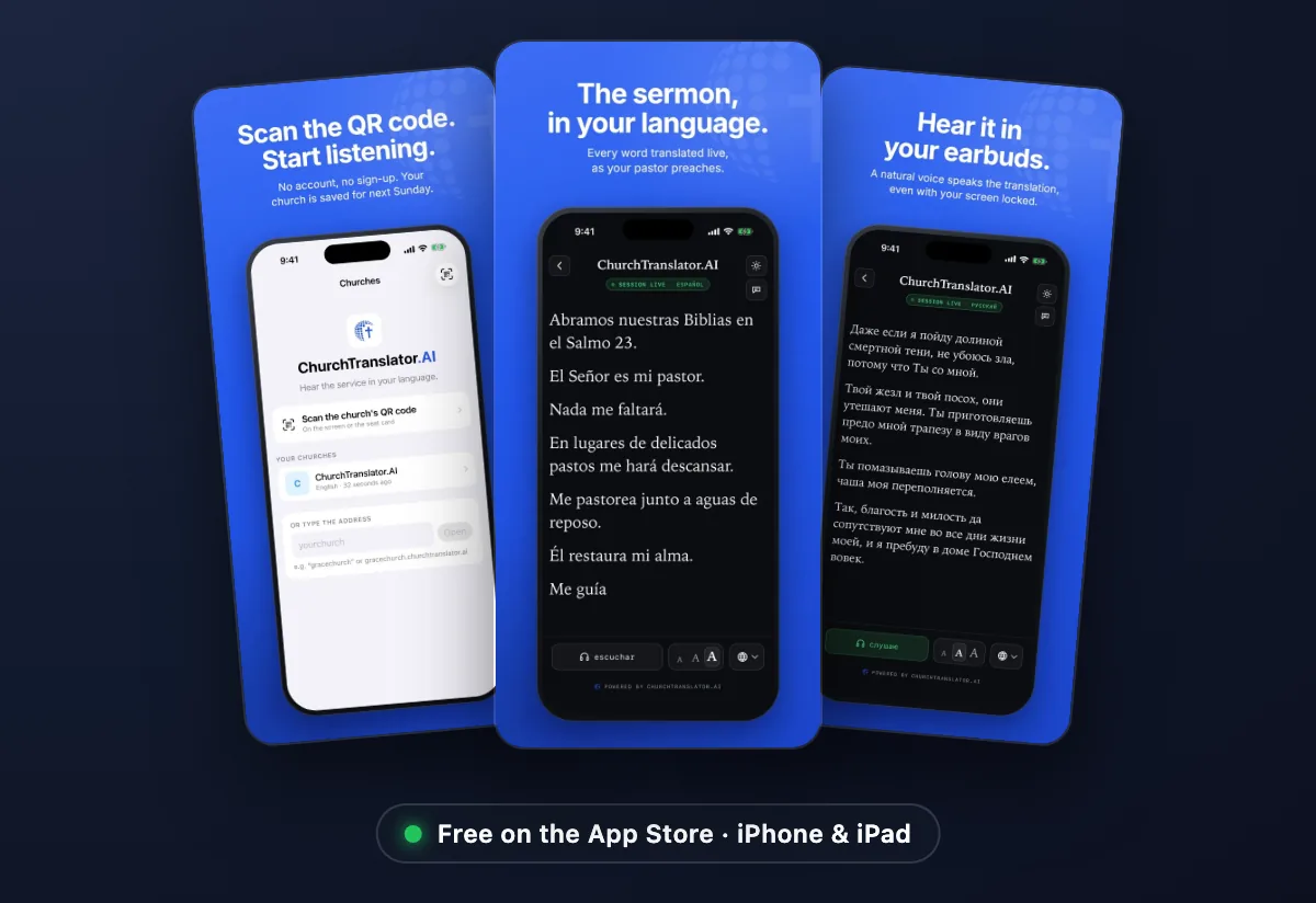 Three screens from the ChurchTranslator.AI iPhone app: the Churches screen with the QR scanner, live Spanish captions, and Russian captions with the translation playing
